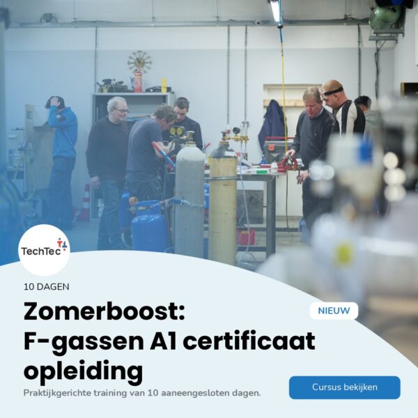 Zomerboost: in 10 dagen je F-gassen A1-certificaat behalen